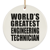 World's Greatest Engineering Technician - Circle Ornament