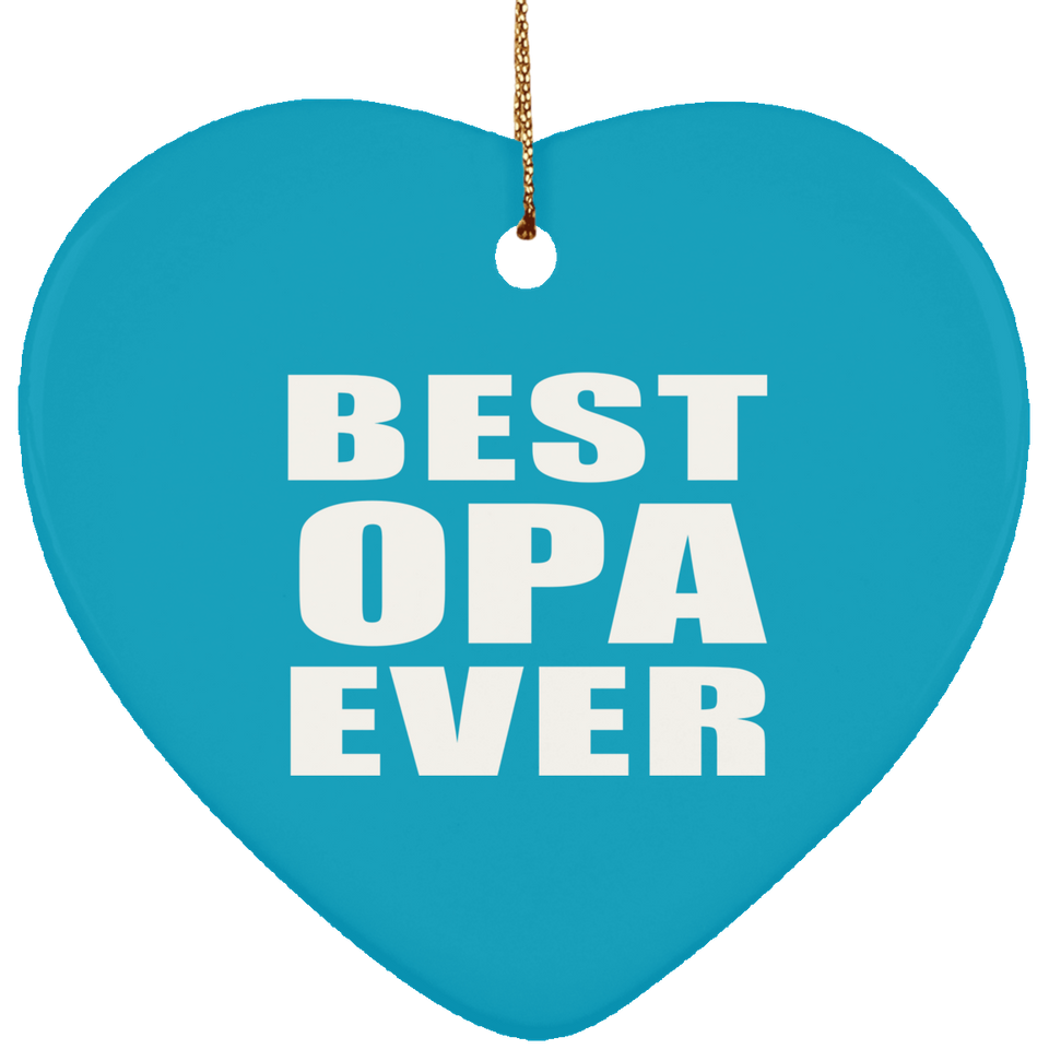 Best Opa Ever - Heart Ornament