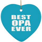 Best Opa Ever - Heart Ornament