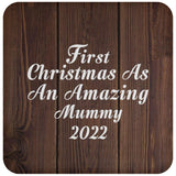 First Christmas As An Amazing Mummy 2022 - Drink Coaster D