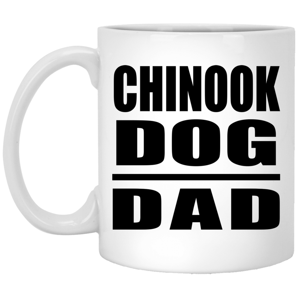 Chinook Dog Dad - 11oz Coffee Mug