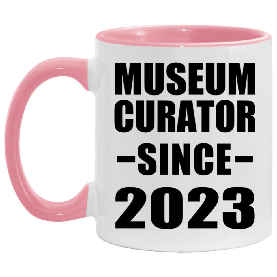 Museum Curator Since 2023 - 11oz Accent Mug Pink