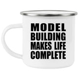 Model Building Makes Life Complete - 12oz Camping Mug