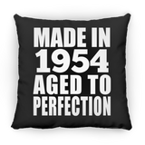 70th Birthday Made In 1954 Aged to Perfection - Throw Pillow Black