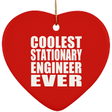 Coolest Stationary Engineer Ever - Heart Ornament