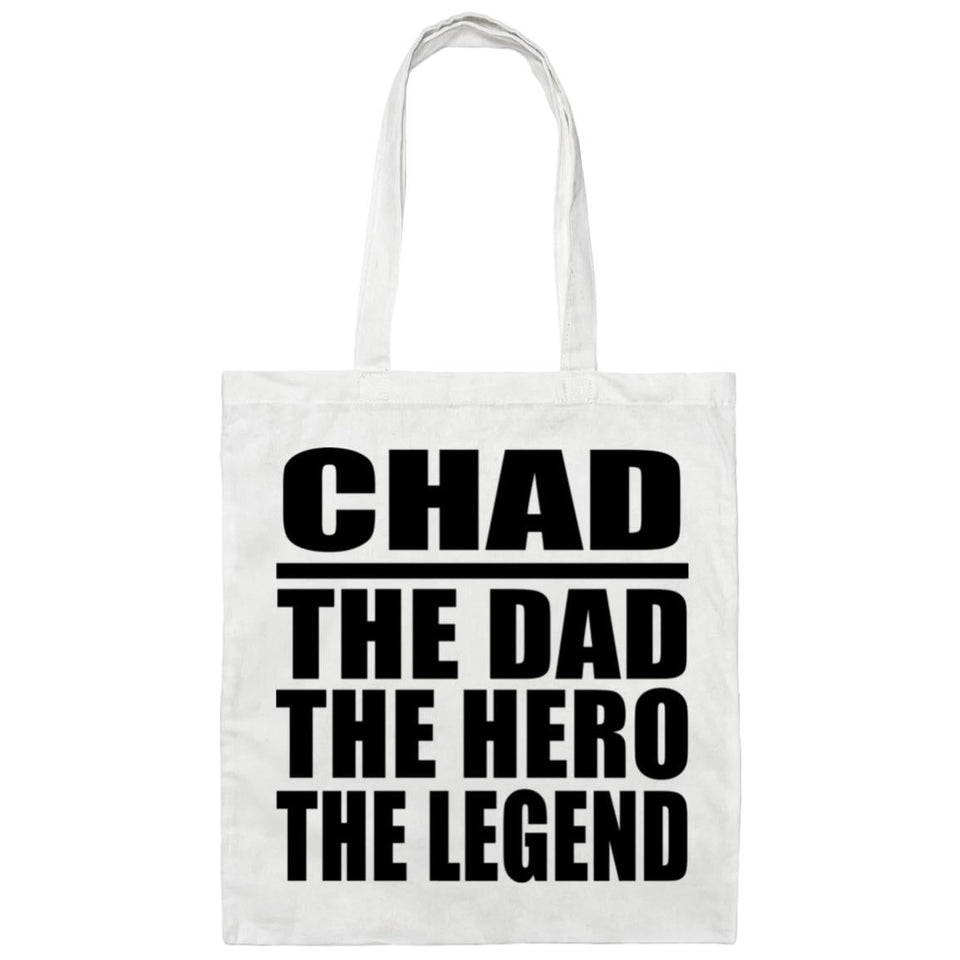 Chad The Dad The Hero The Legend - Tote Bag White