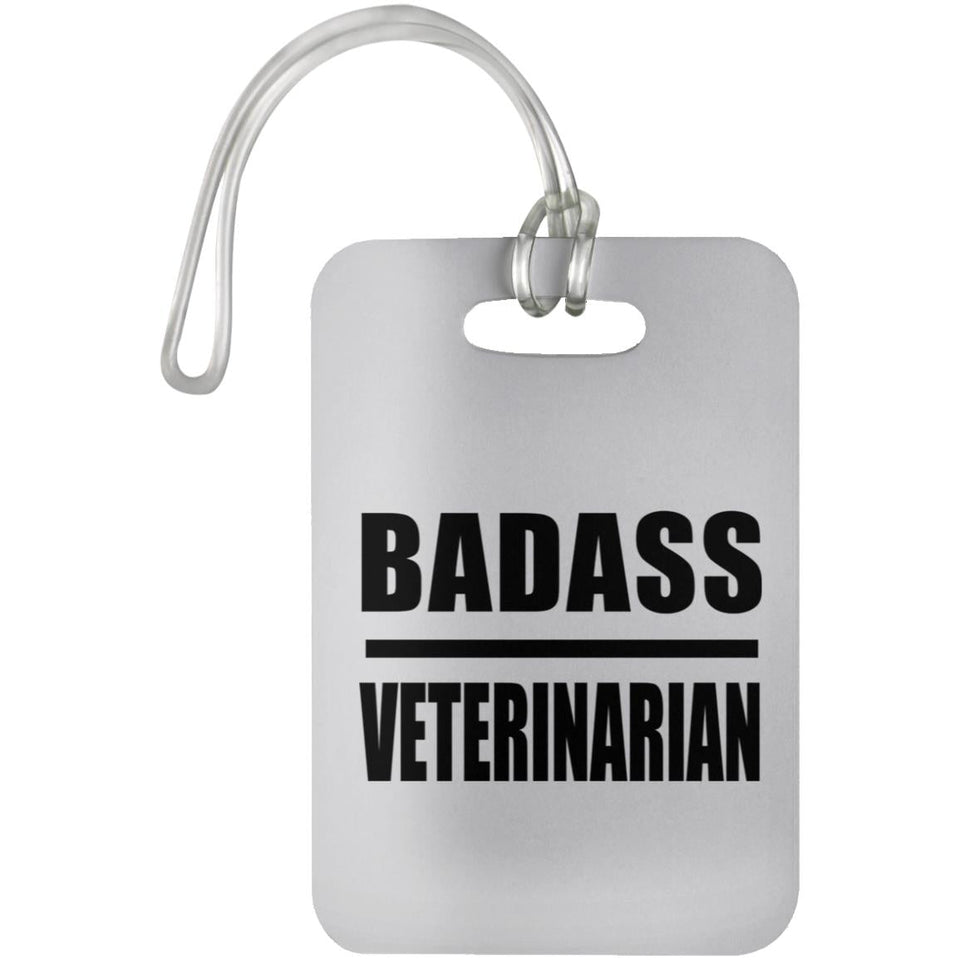 Badass Veterinarian - Luggage Bag Tag