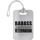Badass Veterinarian - Luggage Bag Tag