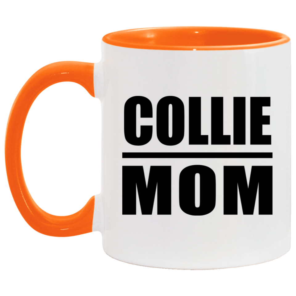 Collie Mom - 11oz Accent Mug Orange