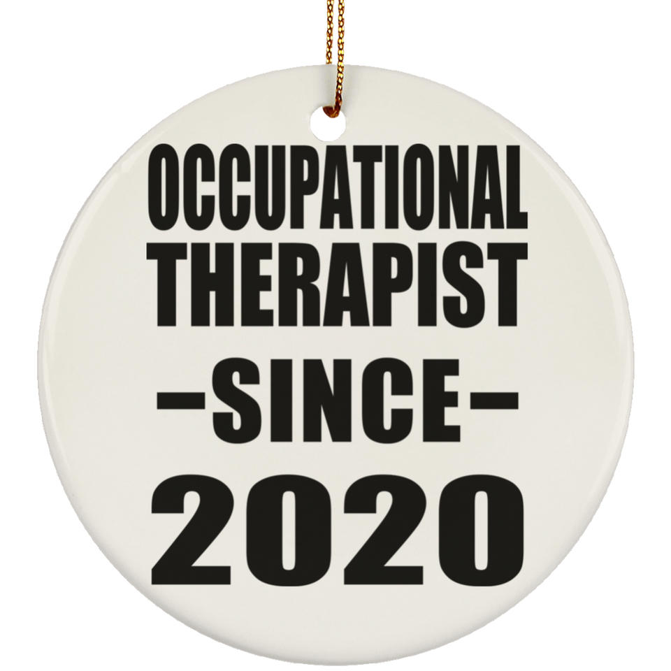 Occupational Therapist Since 2020 - Circle Ornament