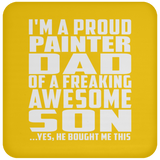 Proud Painter Dad Of Awesome Son - Drink Coaster