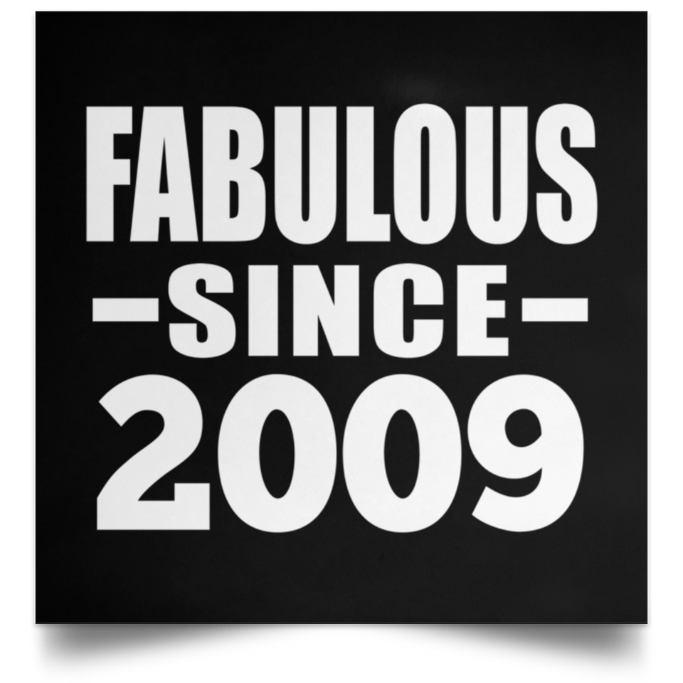 15th Birthday Fabulous Since 2009 - Poster Square