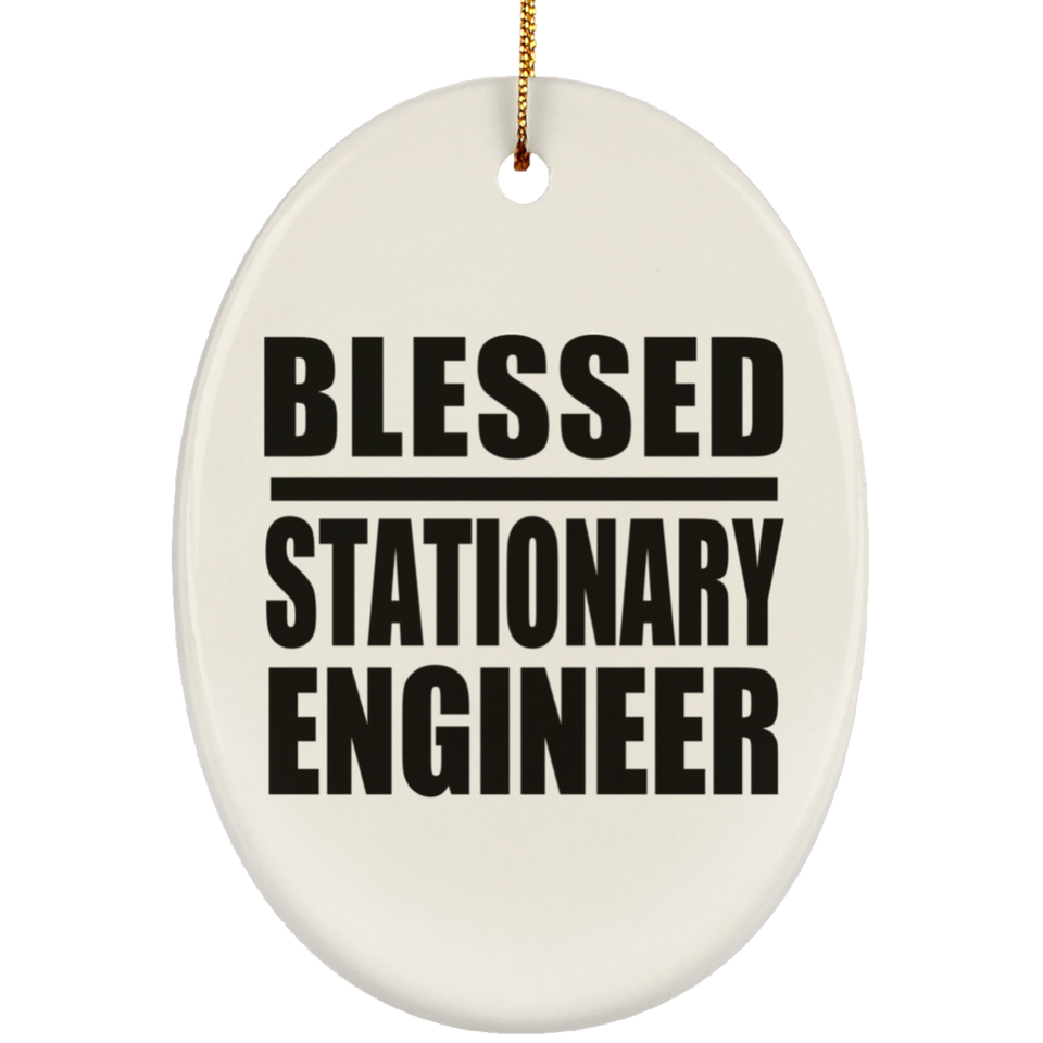 Blessed Stationary Engineer - Oval Ornament