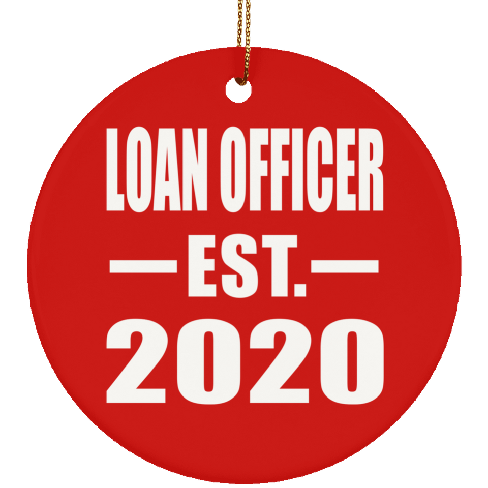 Loan Officer Established EST. 2020 - Circle Ornament