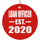 Loan Officer Established EST. 2020 - Circle Ornament