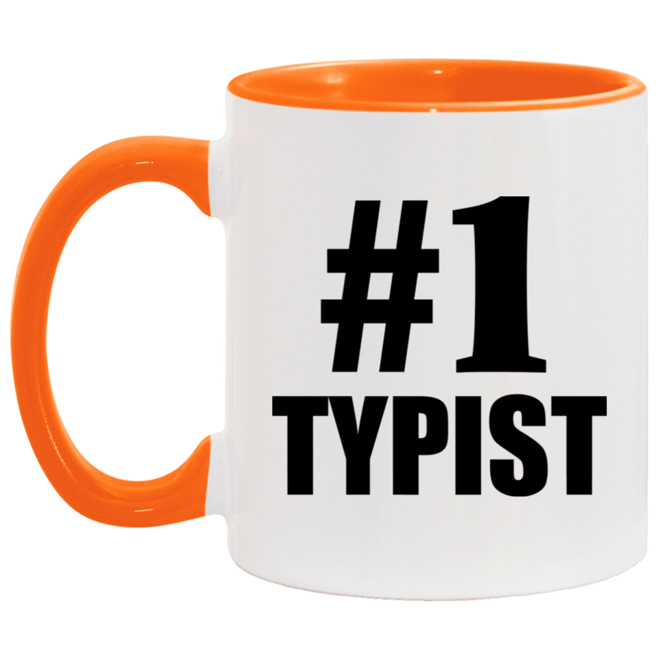 Number One #1 Typist - 11oz Accent Mug Orange