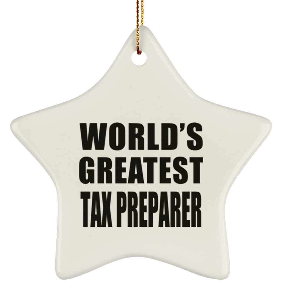 World's Greatest Tax Preparer - Star Ornament