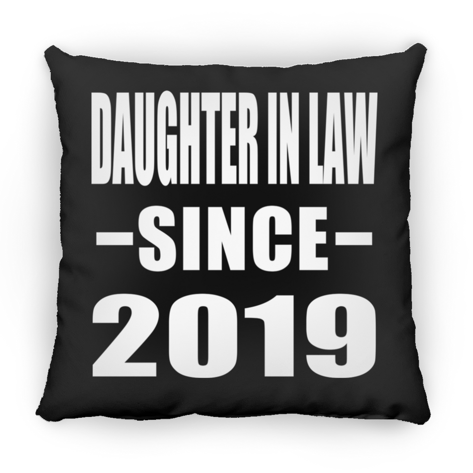 Daughter In Law Since 2019 - Throw Pillow Black