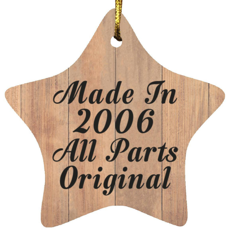 18th Birthday Made In 2006 All Parts Original - Star Ornament C