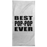 Best Pop-Pop Ever - Hand Towel