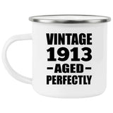 111th Birthday Vintage 1913 Aged Perfectly - 12oz Camping Mug