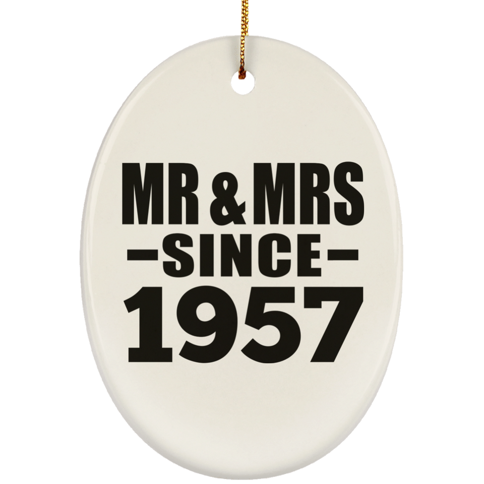 67th Anniversary Mr & Mrs Since 1957 - Oval Ornament