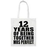 12th Anniversary 12 Years Of Being Mrs Perfect - Tote Bag White