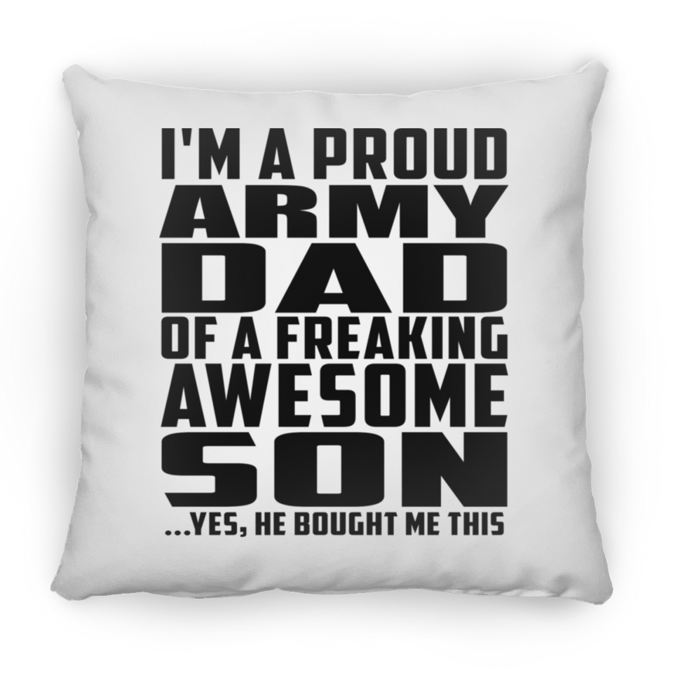Proud Army Dad Of Awesome Son - Throw Pillow