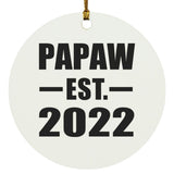 Papaw Established EST. 2022 - Circle Ornament
