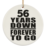 56th Anniversary 56 Years Down Forever to Go - Circle Ornament