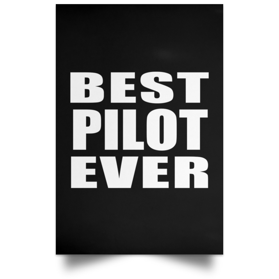 Best Pilot Ever - Poster Portrait