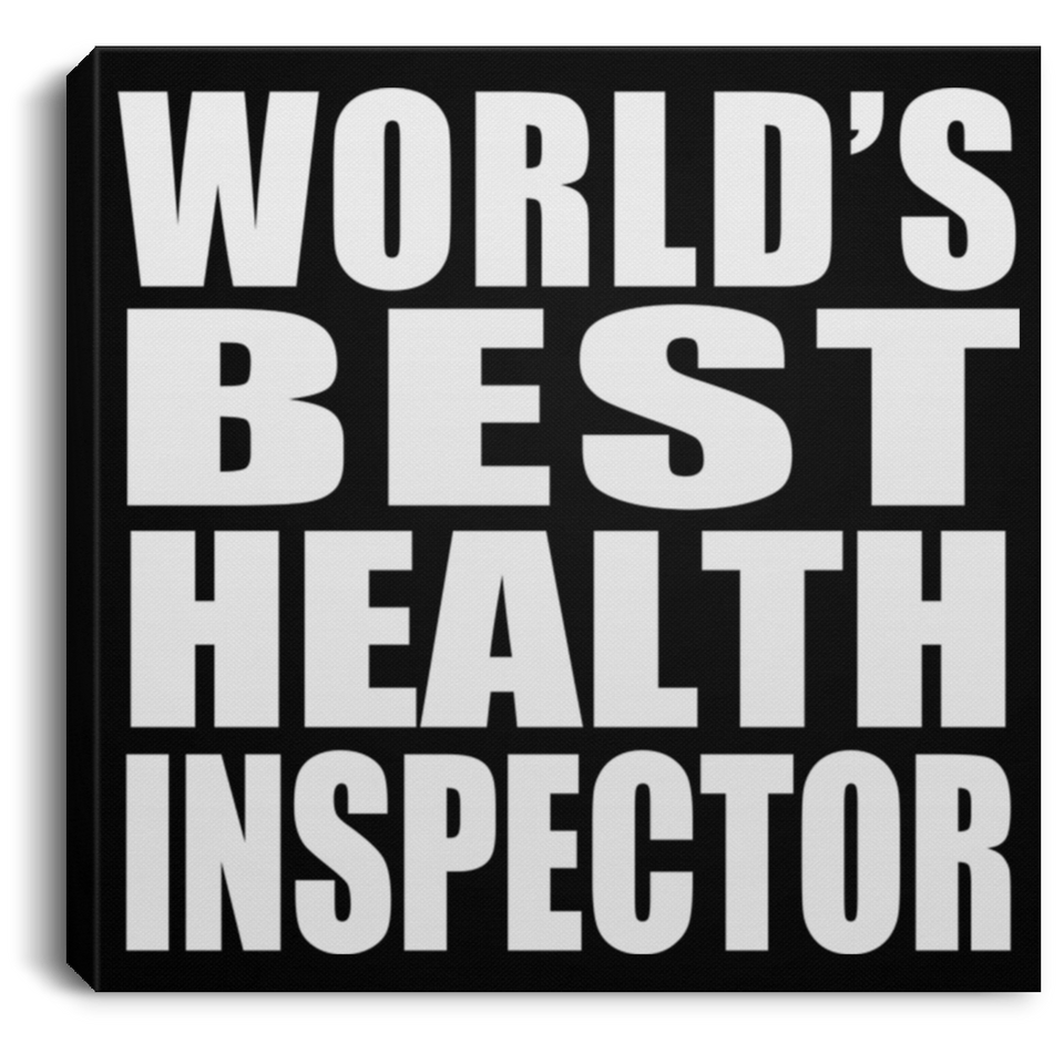 World's Best Health Inspector - Canvas Square