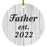 Father Established Est. 2022 - Circle Ornament F