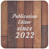 Publication Editor Since 2022 - Drink Coaster E