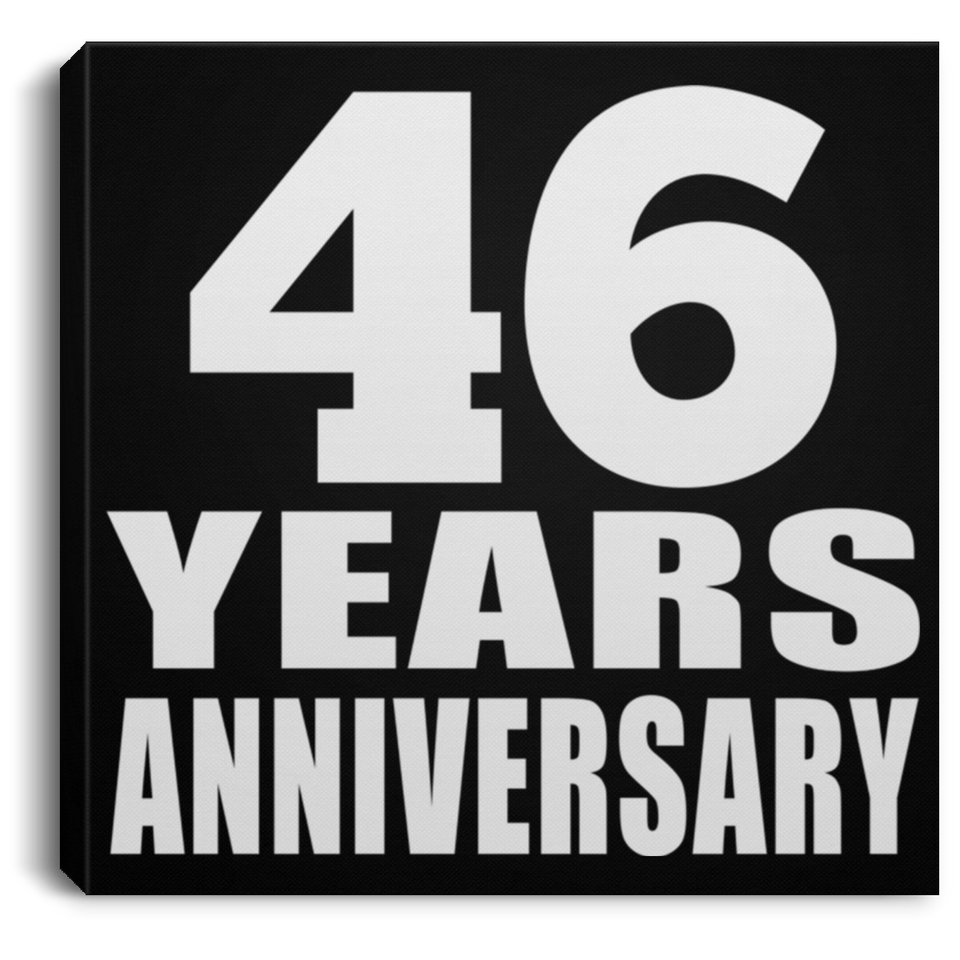 46th Anniversary 46 Years Anniversary - Canvas Square