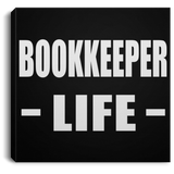 Bookkeeper Life - Canvas Square