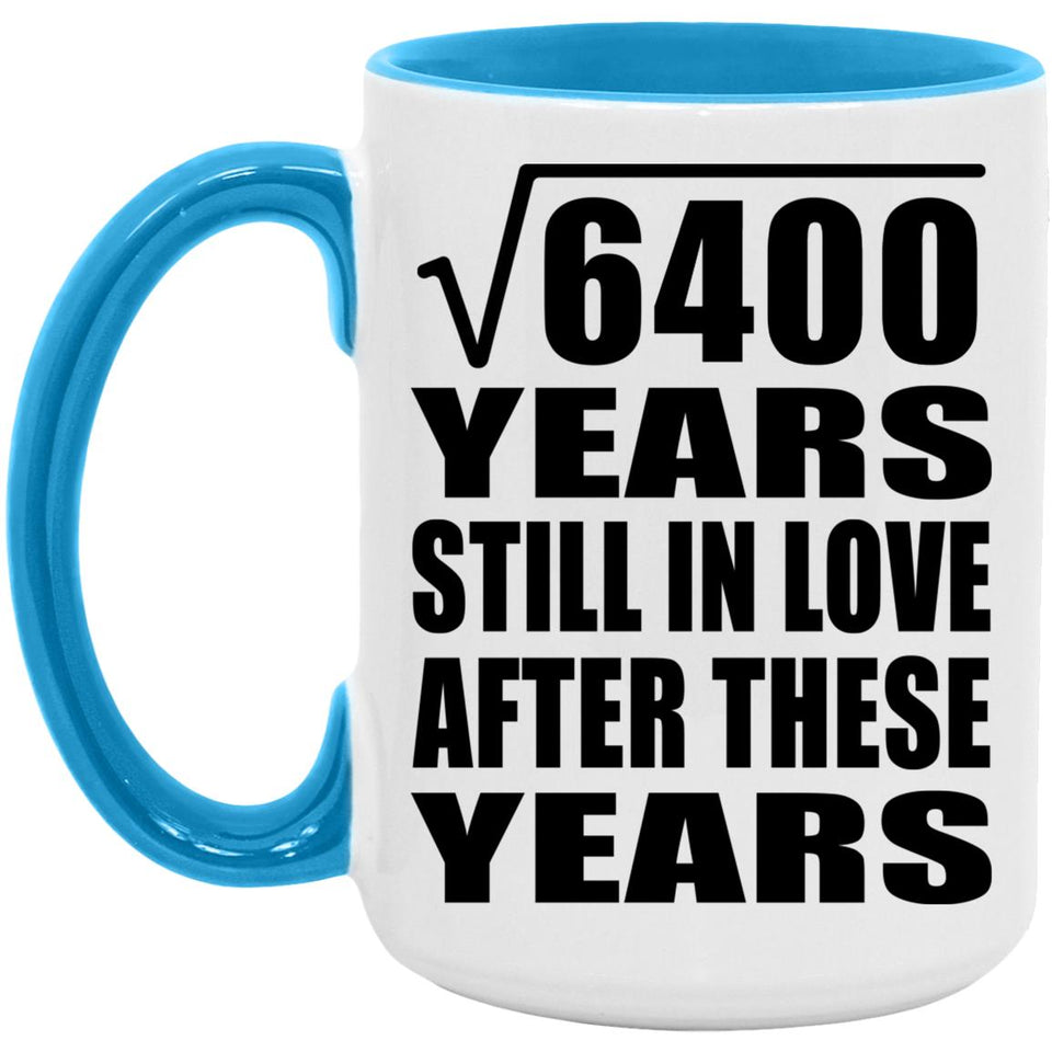 80th Anniversary Square Root of 6400 Years Still In Love - 15oz Accent Mug Blue