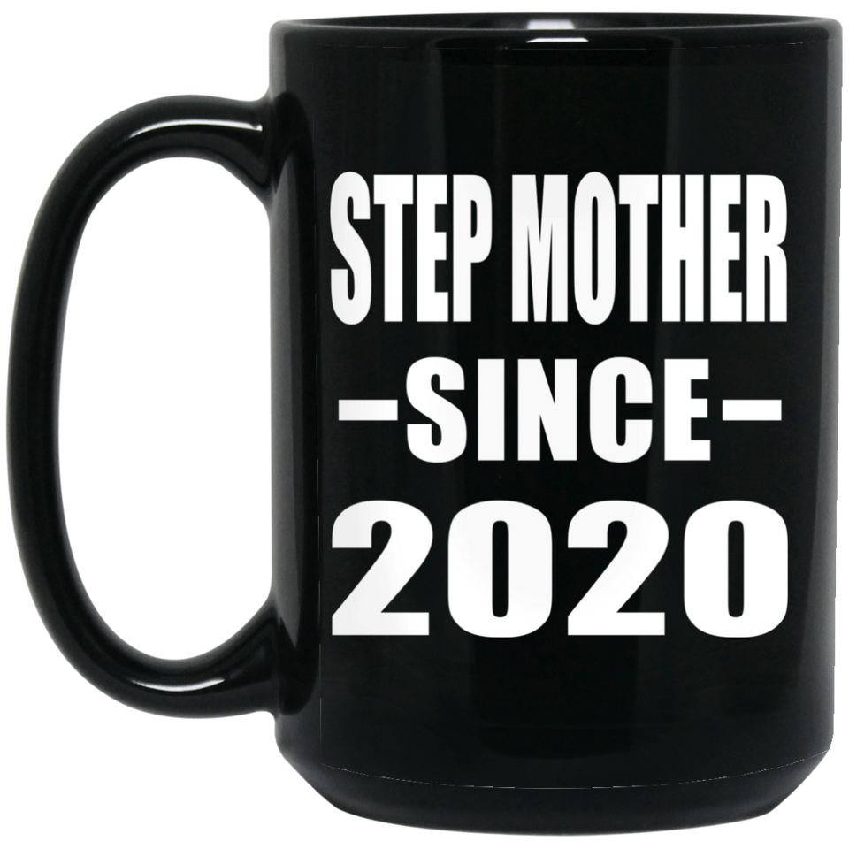 Step Mother Since 2020 - 15oz Coffee Mug Black