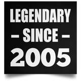 19th Birthday Legendary Since 2005 - Poster Square