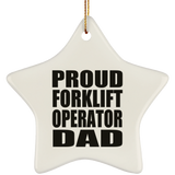 Proud Forklift Operator Dad - Star Ornament