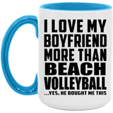 I Love My Boyfriend More Than Beach Volleyball - 15oz Accent Mug Blue