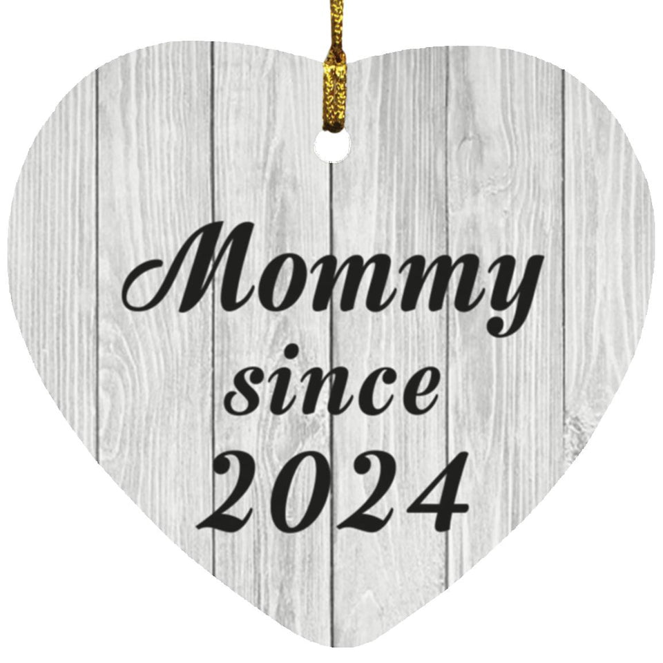 Mommy Since 2024 - Heart Ornament F