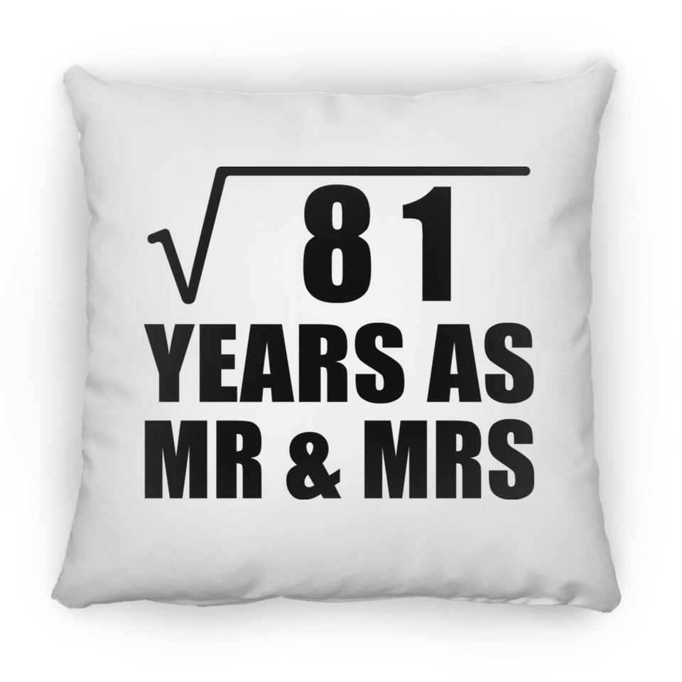 9th Anniversary Square Root of 81 Years As Mr & Mrs - Throw Pillow