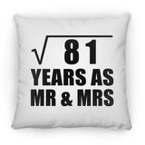 9th Anniversary Square Root of 81 Years As Mr & Mrs - Throw Pillow
