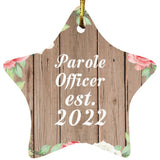 Parole Officer Established Est. 2022 - Star Ornament B