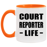 Court Reporter Life - 11oz Accent Mug Orange