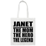 Janet The Mom The Hero The Legend - Tote Bag White