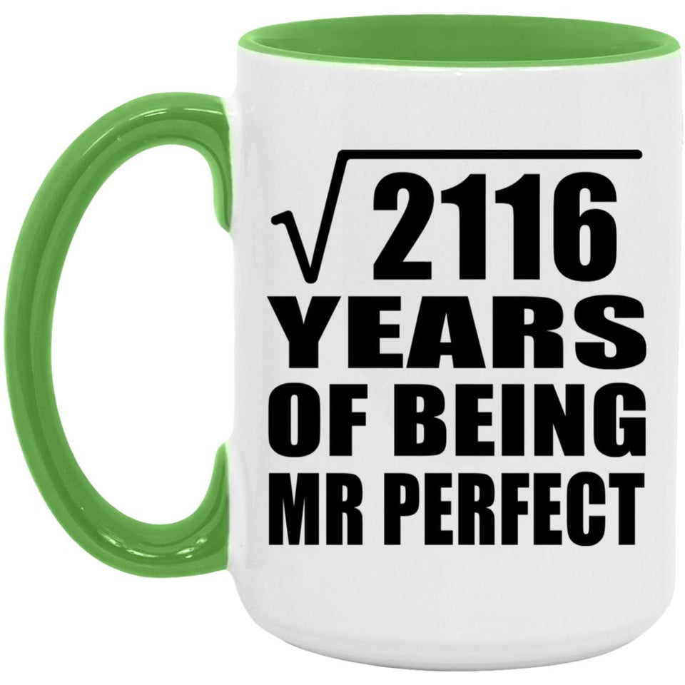 46th Anniversary Square Root of 2116 Years of Mr Perfect - 15oz Accent Mug Green