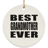 Best Grandmother Ever - Circle Ornament