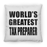 World's Greatest Tax Preparer - Throw Pillow